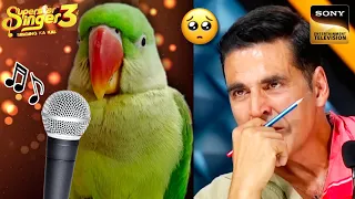 Parrot की गायकी ने Akshay को रुलाया | Superstar Singer 3 | Main Jahaan Rahoon