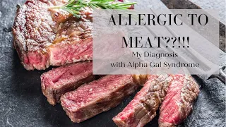 ALLERGIC TO MEAT!? | My Diagnosis with Alpha Gal Syndrome