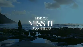 Miss It [Official Lyric Video] | Heretixx & Sara Phillips | (2024)