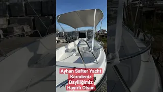 ( T 495  FISH ) Ayhan Safter Yacht  KARADENİZ BAYİLİĞİ HAYIRLI OLSUN 🚤🚤🚤⚓️⚓️⚓️