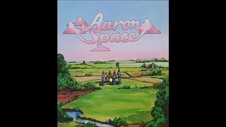 Aaron Space - Aaron Space (Canada/1972) [Full Album] 🇨🇦