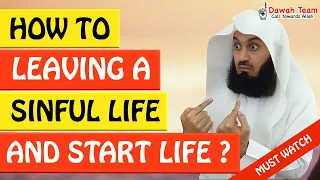 🚨HOW TO LEAVING A SINFUL LIFE AND STARTING A NEW ONE🤔 ᴴᴰ - Mufti Menk