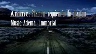 AMV: Phantom - requiem for the phantom