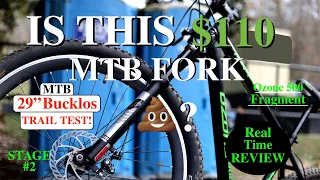 Bucklos Fork on the Ozone 500 Fragment Stage#2 Real Time Review and Mail