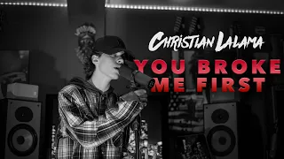 You Broke Me First - Tate McRae (Christian Lalama REMIX)