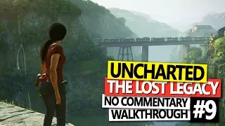 Uncharted: The Lost Legacy - Walkthrough Part 9 - Partners |PS4 Pro|60 FPS|No Commentary|