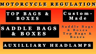 MOTORCYCLE REGULATION | TOP BAGS AND BOXES | SADDLE BAGS AND BOXES | AUXILLIARY HEADLAMP (LED)