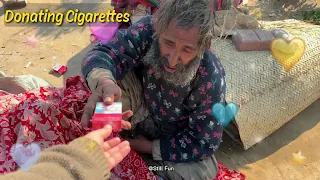 Donating Cigarette To Needy People - Still Fun