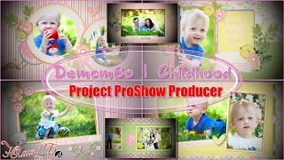 Детство 2 | Childhood 2 | Project Proshow Producer