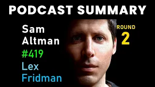 Sam Altman: OpenAI, GPT 5, Sora, Board Saga, Power & AGI | Lex Fridman Podcast