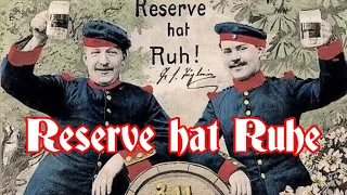 Reserve hat Ruhe - German Soldier Song + English translation