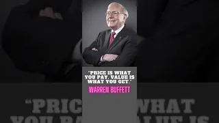 “Price is what you pay  Value is what you get ” --- warren buffett