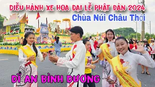 Diễu Hành Xe Hoa Mừng Đại Lễ Phật Đản Chùa Châu Thới Dĩ An Bình Dương - Đội Nghi Lễ Đẹp Tuyệt