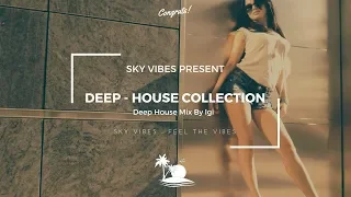 House Collection 2018 - Deep House Mix Vol. 42 By Igi