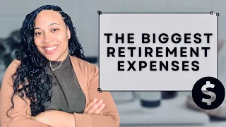 THE BIGGEST RETIREMENT EXPENSES THAT NO ONE TALKS ABOUT | Retirement Planning