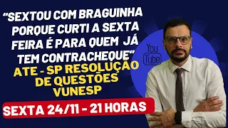 ATE SP - CONCURSO  SME SP - AULÃO "SEXTOU COM BRAGUINHA"