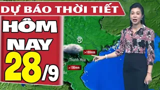 Dự báo thời tiết hôm nay mới nhất ngày 28/9 | Dự báo thời tiết 3 ngày tới