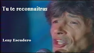Leny Escudero - Tu Te Reconnaîtras (live 1987)