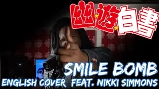 YU YU HAKUSHO OP "Smile Bomb" Cover - Tre Watson & Nikki Simmons