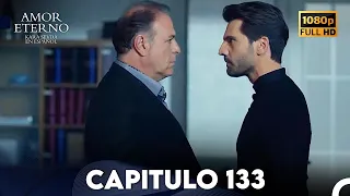 Amor Eterno Capítulo 133 (Doblado en Espanol)