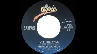 1980 HITS ARCHIVE: Off The Wall - Michael Jackson (stereo 45 single version)