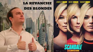 Critique - SCANDALE de Jay Roach (avec Charlize Theron, Nicole Kidman, Margot Robbie)