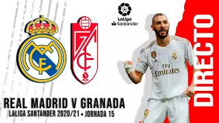 ● DIRECTO : COMENTANDO EL REAL MADRID vs GRANADA | LA LIGA 2020/21