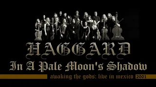 Haggard - In A Pale Moon's Shadow (LIVE in Mexico 2001) - OSD Lyric with English Translation