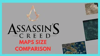 Assassin's Creed: Maps Size Comparison