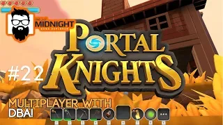 Portal Knights - MULTIPLAYER WITH DBA - #22 - Lets Play Portal Knights Release 1.0