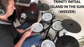 Trinity Initial Drums - Island In The Sun (Weezer)