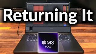 Returning My M3 Max MacBook Pro