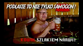 SZLAKIEM NARWI / PODRÓŻE PO PODLASIU. odc.1