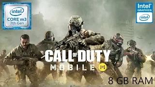 Call of Duty: Mobile - Intel® Core™ m3-7Y30 - Intel® HD Graphics 615 - 8 GB Ram