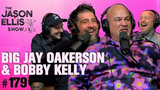 Big Jay Oakerson and Bobby Kelly: Bonfire, Balls, and Bombs | EP 179 | The Jason Ellis Show