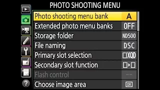 Nikon D500 Photo Shooting Menu Walkthrough