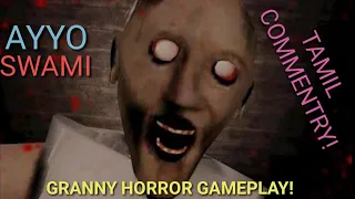 GRANNY GAMEPLAY! OLD VERSION ! IN தமிழ் ON VTG!