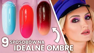 Idealne ombre na paznokciach – 9 sposobów na ombre na hybrydach - Krok po Kroku! | Indigo Nails