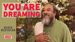 MOOJI - Everything is DREAM - Beautiful Guided Meditation