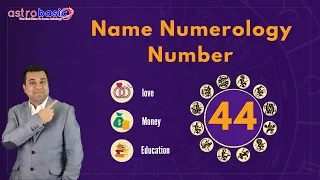 Name numerology number 44 | Chaldean name number calculator | astrobasic