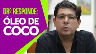 Óleo de coco, Dr Juliano Teles responde