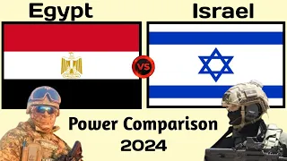 Egypt vs Israel Military Power Comparison 2024 | Israel vs Egypt military power 2024