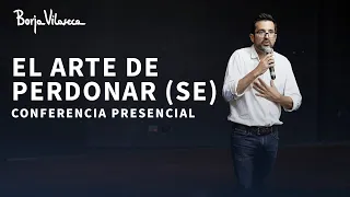 Claves para Liberarse de la Culpa y Trascender el Rencor I Borja Vilaseca