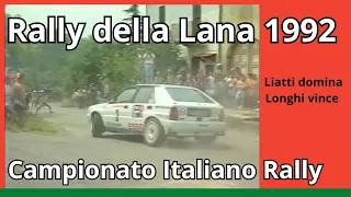 Rally della LANA 1992   Liatti domina LONGHI VINCE