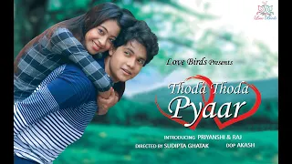 Thoda Thoda Pyaar Hua Tumse || Cute Love Story || Sidharth Malhotra || Stebin Ben ||  PRIYANSHI RAJ
