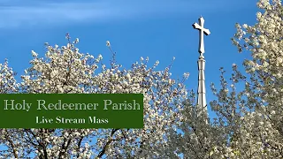 8:00 PM Easter Vigil Mass (April 16, 2022) - Holy Redeemer Parish- Evansville, IN