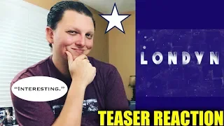 Londyn - Episode 1 - Teaser REACTION!