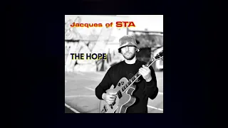 Jacques of S'T'A - "THE HOPE" (NEW SONG 2023)