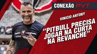 VINICIO ANTONY ANALISA POSSÍVEL REVANCHE ENTRE PITBULL E MCKEE E LUTA ENTRE BORRACHINHA X VETTORI