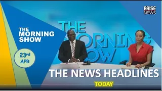 Latest news headlines on The Morning Show - April 23rd 2020 with @abati1990, @lailajohnsonsal